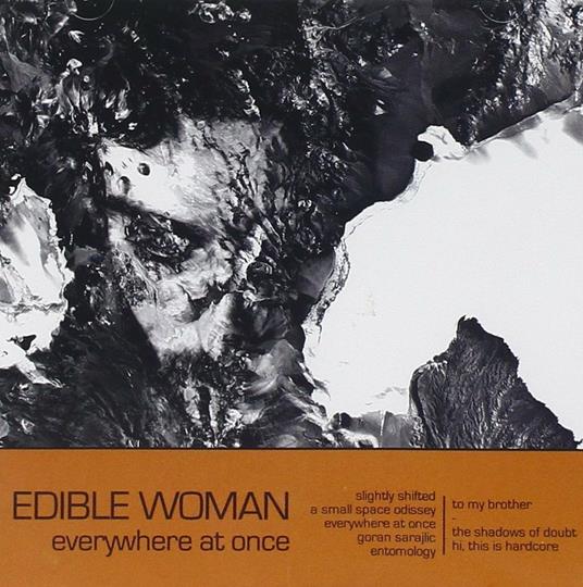 Everywhere at Once - CD Audio di Edible Woman