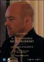 Il commissario Montalbano. La vampa d'agosto (DVD)