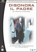 Disonora il padre (3 DVD)