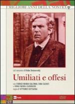 Umiliati e offesi (2 DVD)