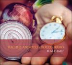 Maldimè - CD Audio di Rocco Nigro,Rachele Andrioli
