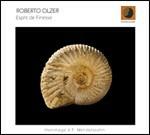 Esprit de finesse. Hommage à Mendelssohn - CD Audio di Roberto Olzer