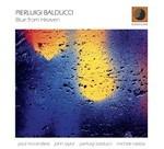 Blue from Heaven - CD Audio di Pierluigi Balducci