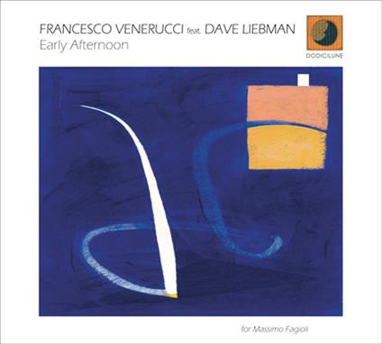 Early Afternoon - CD Audio di Francesco Venerucci