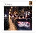 Viale Redi Blues - CD Audio di Mux