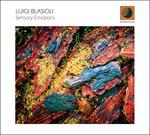 Sensory Emotions - CD Audio di Luigi Blasioli