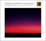 Halfway to Dawn (Sing a Song of Strayhorn) (with Andrea Musci) - CD Audio di Antonella Chionna