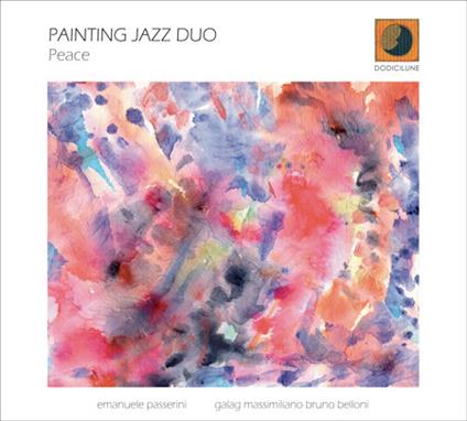 Peace - CD Audio di Painting Jazz Duo