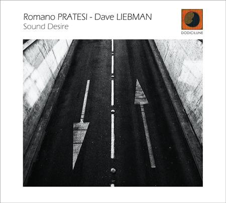 Sound Desire - CD Audio di David Liebman,Romano Pratesi