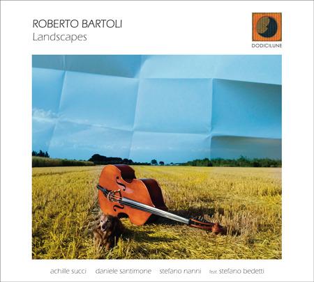 Landscapes - CD Audio di Roberto Bartoli