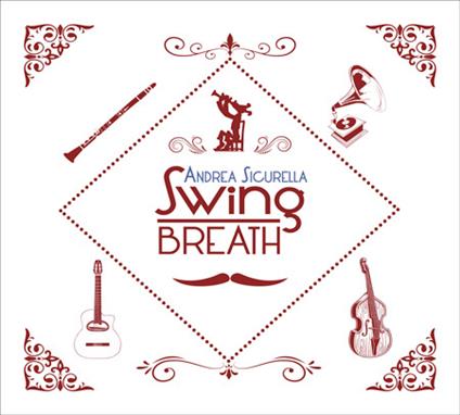 Swing Breath - CD Audio di Andrea Sicurella