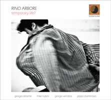 CD Temporary Life? Rino Arbore