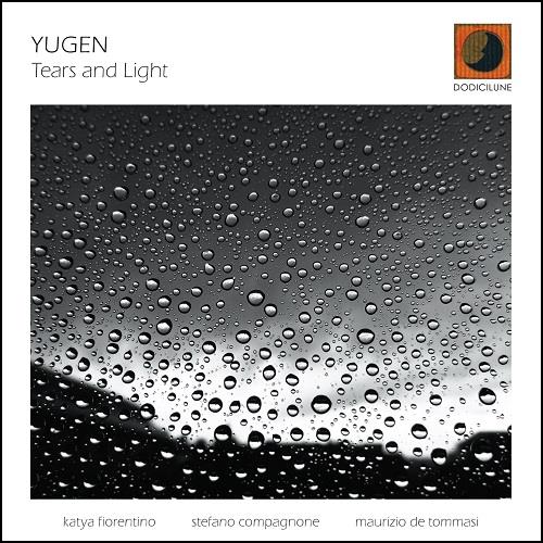 Tears And Light - CD Audio di Yugen