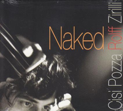 Naked - CD Audio di Massimiliano Rolff