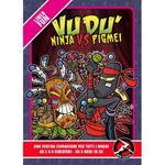 Vudù. Ninja Vs Pigmei (Espansione per Vudù). Gioco da tavolo
