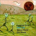 Real Life - CD Audio di Lorenzo Erra,Marco Conti,Giò Rossi