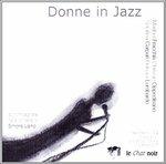 Donne in Jazz - CD Audio di Debora Lombardo,Maribel Fracchia,Chrissie Oppedisano,Serafina Carpari,Simone Lisino