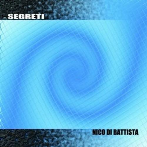 Segreti - CD Audio di Nico Di Battista