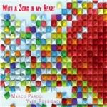With a Song in My Heart - CD Audio di Marco Parodi,Yves Rossignol