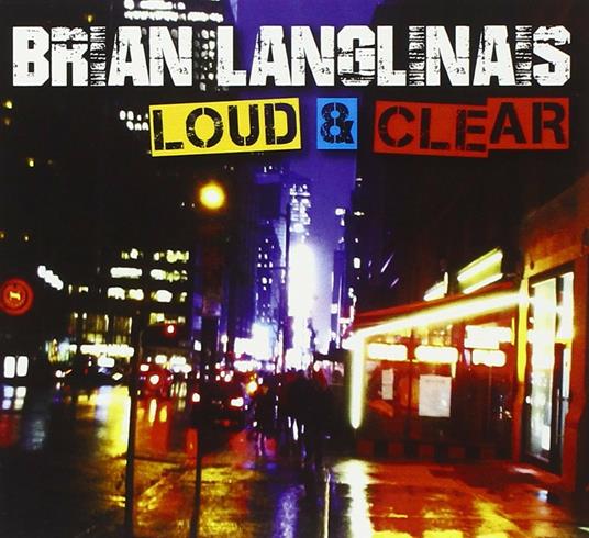 Loud & Clear - CD Audio di Brian Langlinas