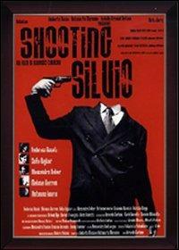 Shooting Silvio (DVD) di Berardo Carboni - DVD