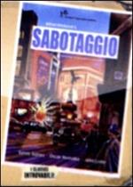 Sabotage. Sabotaggio