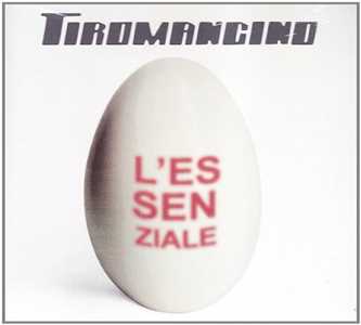 CD L'essenziale Tiromancino