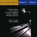 Passion & Reason - CD Audio di Giuliano Perin