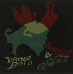 CD Angels & Ghosts Paolo Botti
