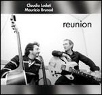 Reunion - CD Audio di Maurizio Brunod,Claudio Lodati