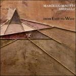 From East to West - CD Audio di Marcello Benetti
