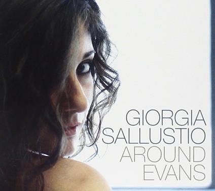 Around Evans - CD Audio di Giorgia Sallustio