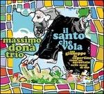Il santo che vola - CD Audio di Massimo Donà