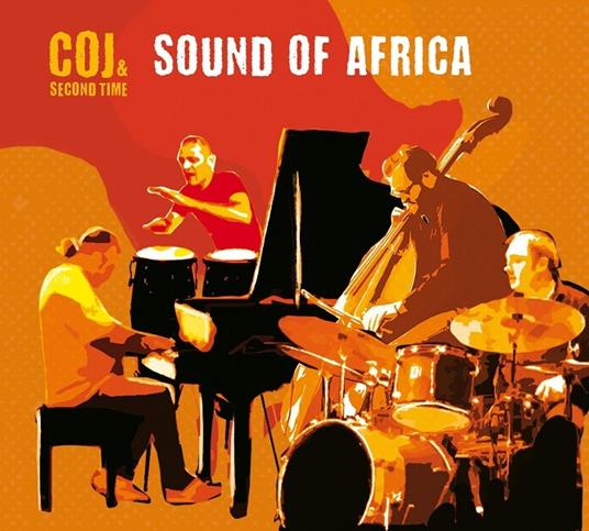 Sound of Africa - CD Audio di Claudio Cojaniz,Second Time