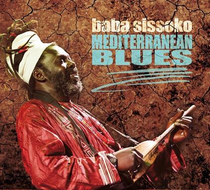 Mediterranean Blues - CD Audio di Baba Sissoko