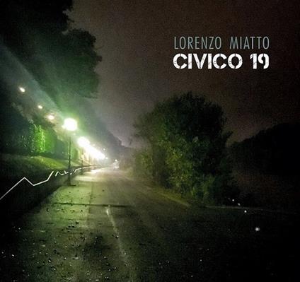 Civico 19 - CD Audio di Lorenzo Miatto