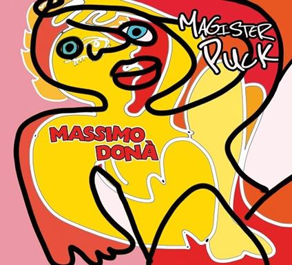 Magister Puck - CD Audio di Massimo Donà