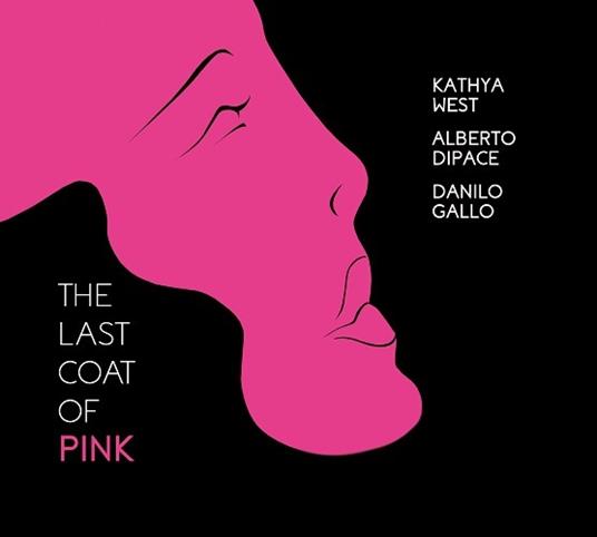 The Last Coat of Pink - CD Audio di Kathya West