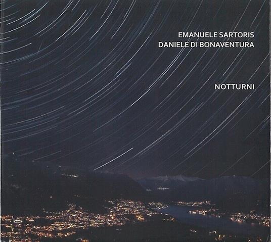 Notturni - CD Audio di Daniele Di Bonaventura,Emanuele Sartoris