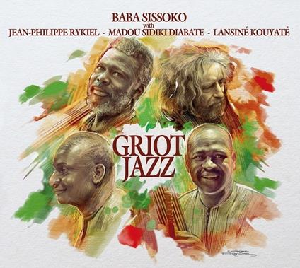 Griot Jazz - CD Audio di Baba Sissoko