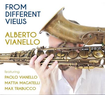 From Different Views - CD Audio di Alberto Vianello