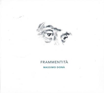 Frammentità - CD Audio di Massimo Donà