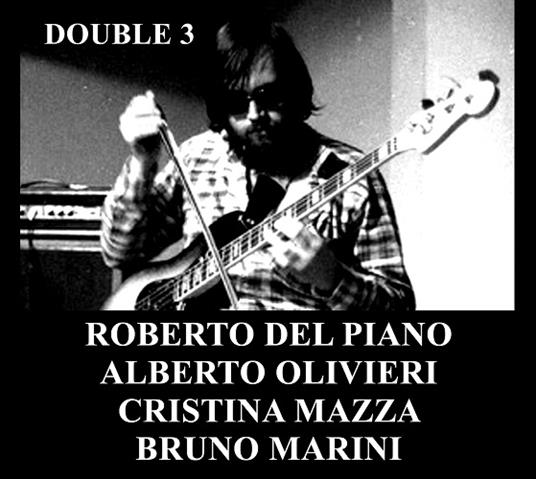 Double 3 - CD Audio di Alberto Olivieri,Roberto Del Piano