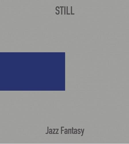 Still - CD Audio di Jazz Fantasy