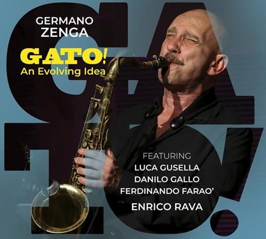 Gato! - CD Audio di Germano Zenga