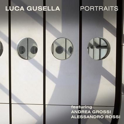 Portraits - CD Audio di Luca Gusella