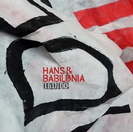 I Bin Do - Vinile LP di Hans & Babilonia