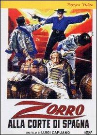 Zorro alla corte di Spagna di Luigi Capuano - DVD