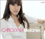 Carolyna (cds + dvd) - CD Audio Singolo di Melanie C