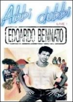 Edoardo Bennato. Abbi dubbi (DVD)